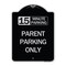Signmission 15 Minute Parking Parent Parking Heavy-Gauge Aluminum Architectural Sign, 24" x 18", BS-1824-24595 A-DES-BS-1824-24595 - alternate 1
